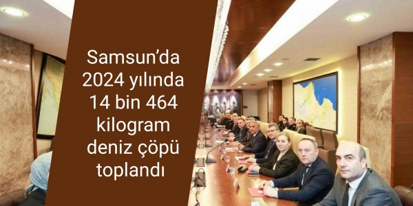 Samsun’da 2024 yılında 14 bin 464 kilogram deniz çöpü toplandı